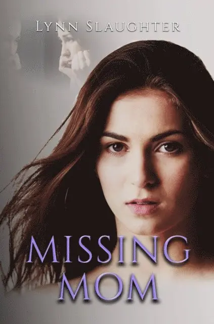 Lynn Slaughter - Missing Mom, E-bok. Tillgänglighet: Lägg i varukorg