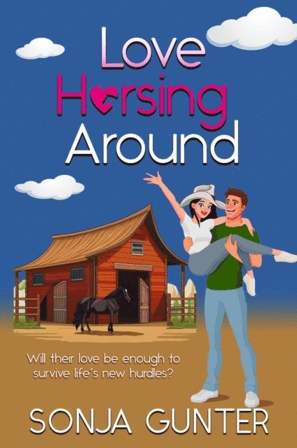 Sonja Gunter - Love Horsing Around, E-bok