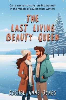 Rachel Anne Jones - Last Living Beauty Queen, Häftad