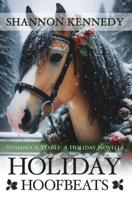 Shannon Kennedy - Holiday Hoofbeats, E-bok