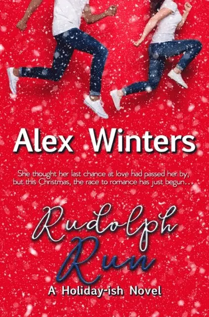 Alex Winters - Rudolph Run: A Holiday-ish Novel, E-bok. Tillgänglighet: Lägg i varukorg