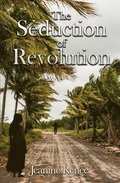 Seduction of Revolution