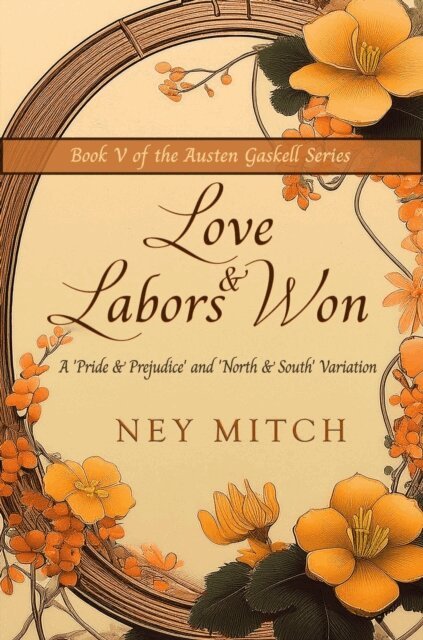 Ney Mitch - Love & Labors Won, E-bok