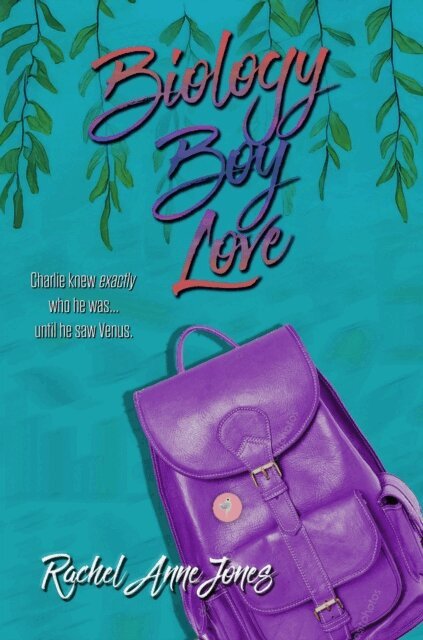 Rachel Anne Jones - Biology Boy Love, E-bok