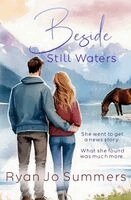 Ryan Jo Summers - Beside Still Waters, Häftad. Tillgänglighet: Lägg i varukorg