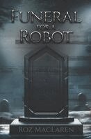 Roz MacLaren - Funeral for a Robot, Häftad. Tillgänglighet: Lägg i varukorg