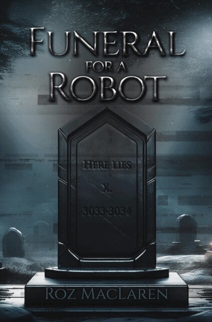 Roz MacLaren - Funeral for a Robot, E-bok. Tillgänglighet: Lägg i varukorg