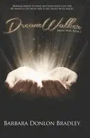 Barbara Donlon Bradley - Dream Walker, Häftad. Tillgänglighet: Lägg i varukorg