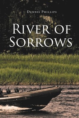 Dennis Phillips - River of Sorrows, Häftad