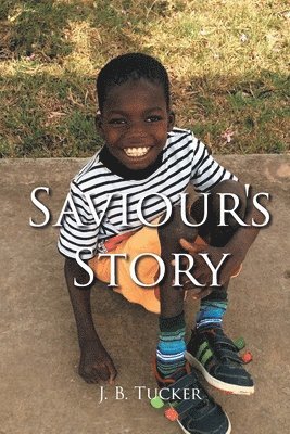 J B Tucker, Bill - Saviour's Story, Häftad