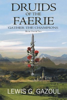 Lewis G Gazoul - Druids Of The Faerie, Häftad