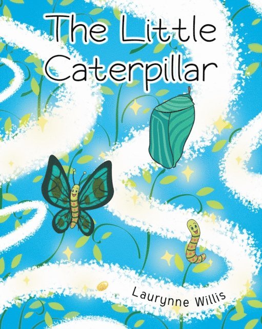 Laurynne Willis - Little Caterpillar, E-bok. Tillgänglighet: Lägg i varukorg