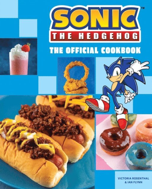 Ian Flynn, Victoria Rosenthal - Sonic the Hedgehog: The Official Cookbook, E-bok