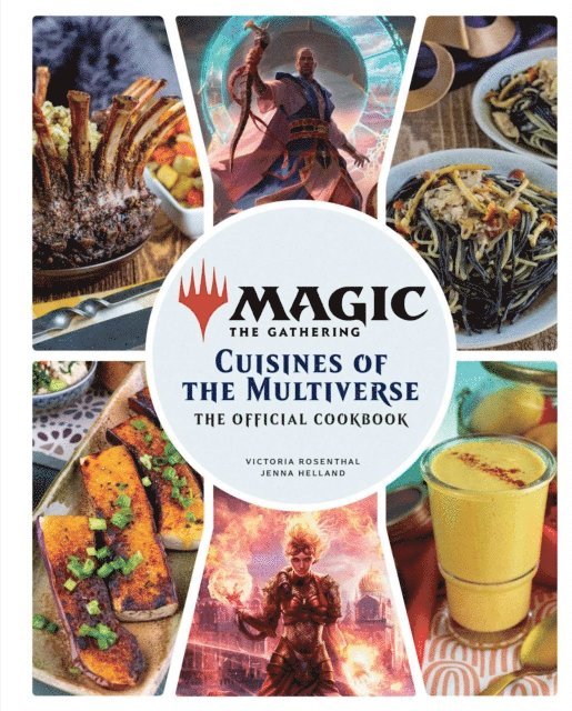 Victoria Rosenthal, Jenna Helland - Magic: The Gathering: The Official Cookbook, E-bok