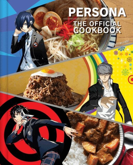Jarrett Melendez - Persona: The Official Cookbook, E-bok