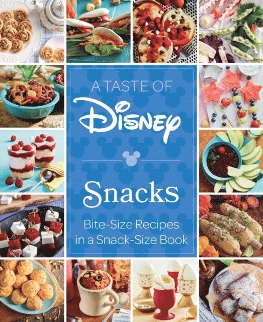 Insight Editions - Taste of Disney: Snacks, E-bok