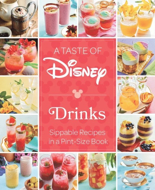 Insight Editions - Taste of Disney: Drinks, E-bok