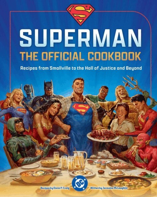 Jermaine McLaughlin, Elena Craig - DC: Superman: The Official Cookbook, E-bok. Tillgänglighet: Lägg i varukorg