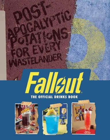 Erin Kwong, Cassandra Reeder - Fallout: The Official Drinks Book, E-bok