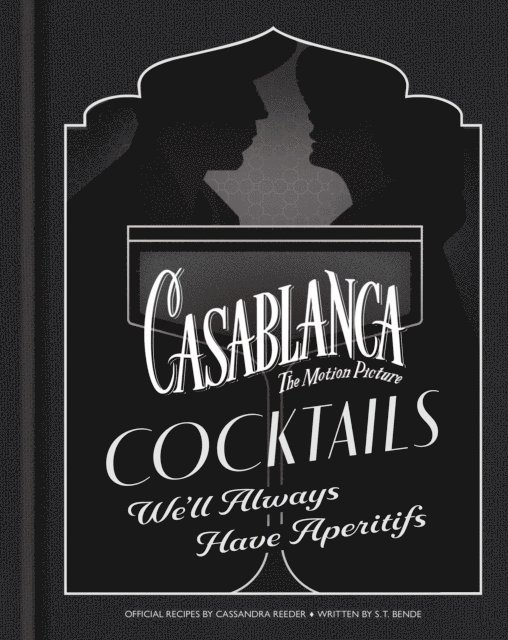Cassandra Reeder - Casablanca Cocktails, E-bok