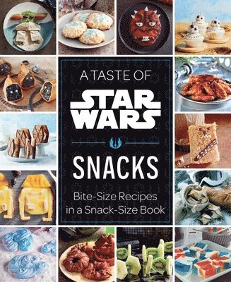 Insight Editions - Taste of Star Wars: Snacks, Inbunden. Tillgänglighet: Lägg i varukorg
