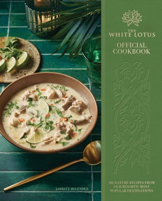 Jarrett Melendez - White Lotus Official Cookbook, E-bok