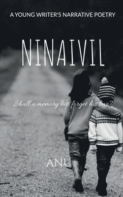 Anu - Ninaivil, Häftad