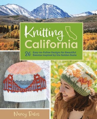 Nancy Bates - Knitting California, Inbunden
