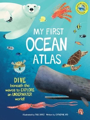 Catherine Ard - My First Oceans Atlas, Inbunden. Tillgänglighet: Tillfälligt slut