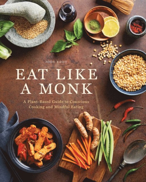 Jody Eddy - Eat Like a Monk, E-bok