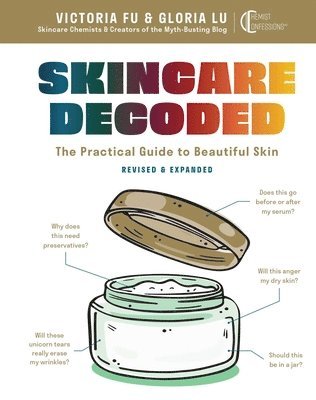 Skincare Decoded: Revised and Expanded av Victoria Fu, Gloria Lu