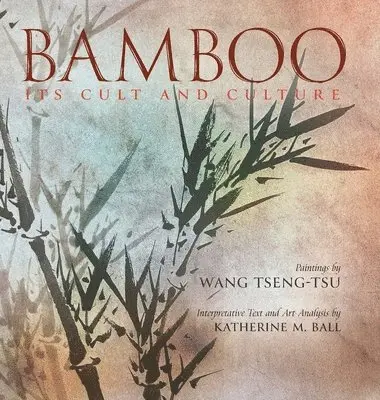 Katherine M Ball - Bamboo, Inbunden. Tillgänglighet: Lägg i varukorg