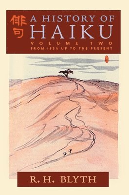 R H Blyth - History of Haiku (Volume Two), Inbunden. Tillgänglighet: Lägg i varukorg