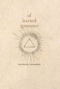 Of Learned Ignorance