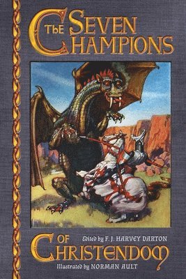 F J Harvey Darton - Seven Champions of Christendom, Häftad