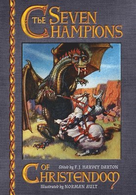 F J Harvey Darton - Seven Champions of Christendom, Inbunden