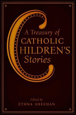 Ethna Sheehan - Treasury of Catholic Children's Stories, Häftad