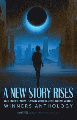 Wordcrafters in Eugene - New Story Rises, Häftad