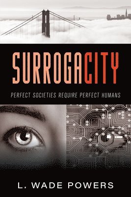 L Wade Powers - SurrogaCity, Häftad. Tillgänglighet: Lägg i varukorg