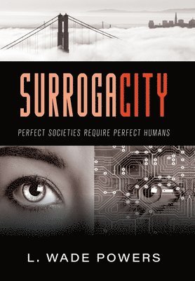 L Wade Powers - SurrogaCity, Inbunden. Tillgänglighet: Lägg i varukorg