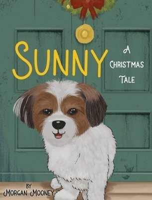 Morgan Mooney - Sunny, Inbunden