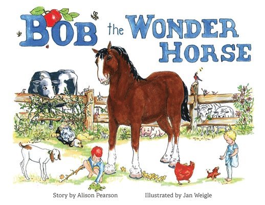 Alison Pearson - Bob the Wonder Horse, Häftad