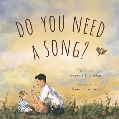 Everett Brubaker - Do You Need a Song?, Häftad. Tillgänglighet: Lägg i varukorg
