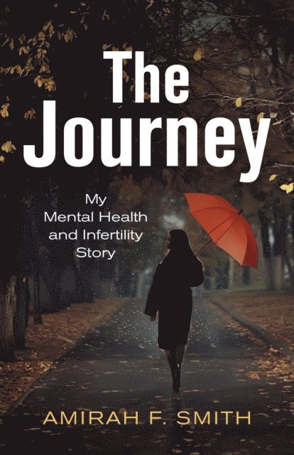 Amirah F. Smith - Journey, E-bok. Tillgänglighet: Lägg i varukorg