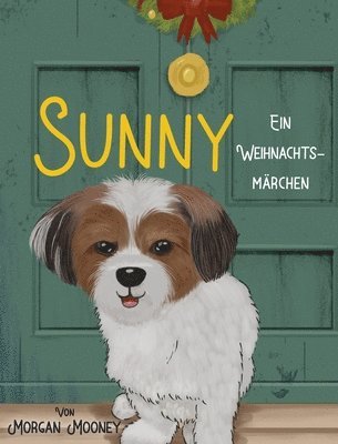 Morgan Mooney - Sunny, Inbunden