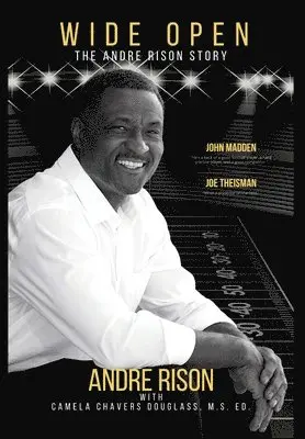 Andre Rison, Camela C Douglass - Wide Open, Inbunden. Tillgänglighet: Lägg i varukorg