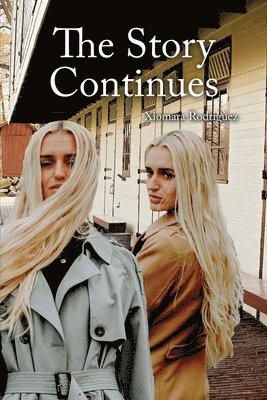 Xiomara Rodriguez - The Story Continues, Häftad