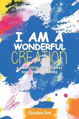 I Am a Wonderful Creation