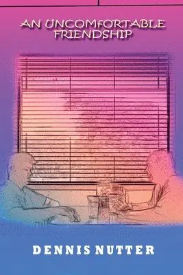 Dennis Nutter - Uncomfortable Friendship, Häftad. Tillgänglighet: Lägg i varukorg