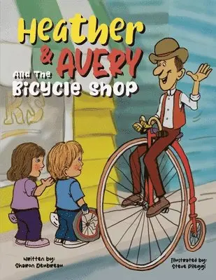 Sharon Deubreau - Heather & Avery and the Bicycle Shop, Häftad. Tillgänglighet: Lägg i varukorg